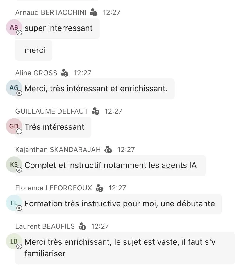 Retours en direct : Aline Gross « très intéressant et enrichissant » · Kajanthan Skandarajah « complet et instructif, notamment les agents IA » · Florence Leforgeoux « formation très instructive pour moi, une débutante » · Laurent Beaufils « très enrichissant ».